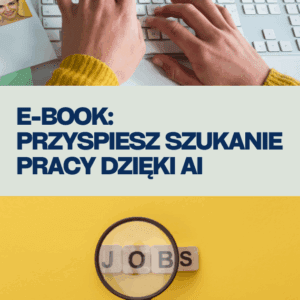 E-book: Przyspiesz Szukanie Pracy dzięki AI
