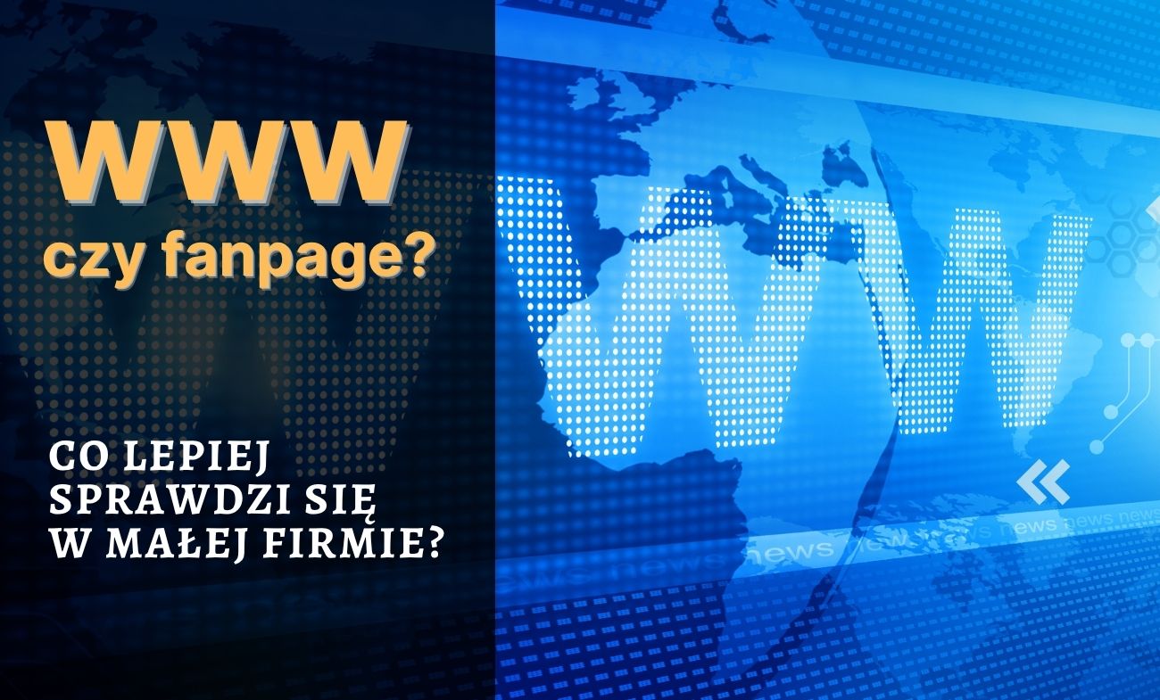Strona internetowa czy Facebook? Co lepiej sprawdzi się w małej firmie?